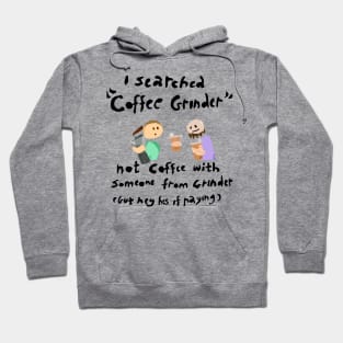 Coffee grinder Hoodie